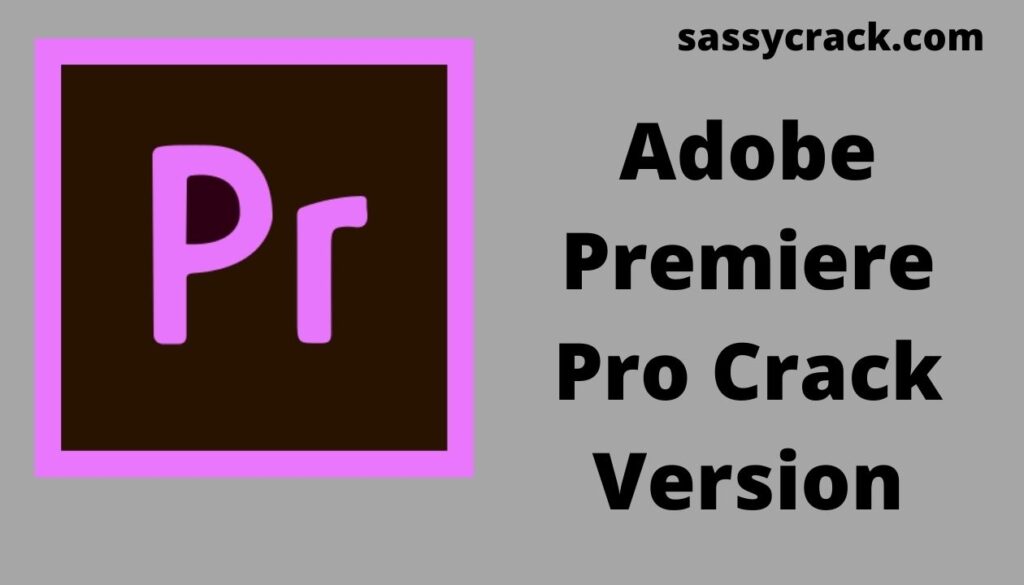 adobe premiere pro + crack download