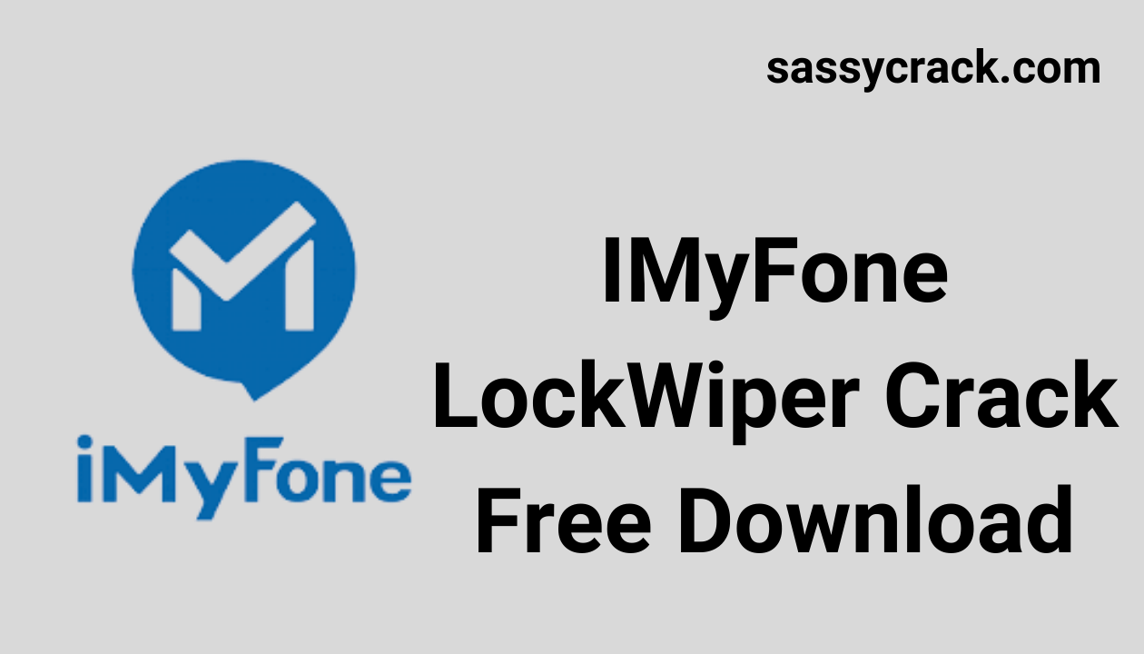 IMyFone LockWiper Crack sassycrack.com