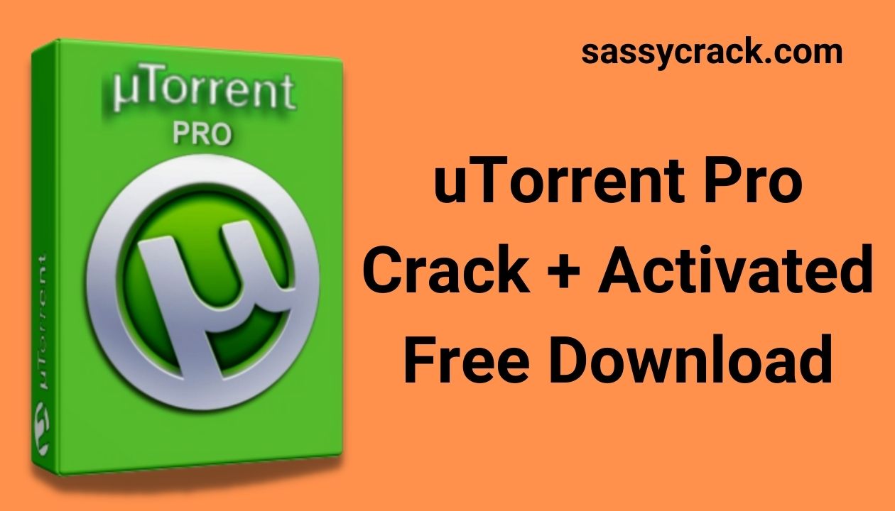 uTorrent Pro Crack Sassycrack.com