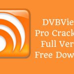 DVBViewer Pro Crack with Full Version Free Download