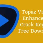 Topaz Video Enhance AI Crack Keygen Free Download
